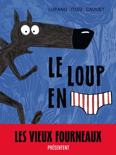 Le Loup en Slip (2016) - Series 