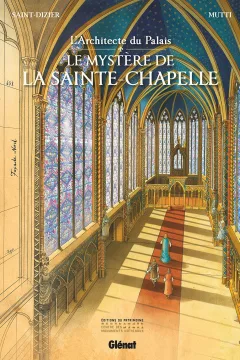 Le Mystère de la Sainte-Chapelle