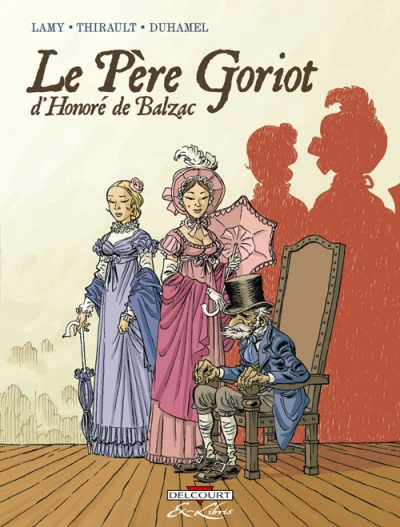 Le Père Goriot, d'Honoré de Balzac - Intégrale (2012) - Series 