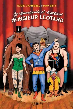 Le Remarquable et Stupéfiant Monsieur Léotard