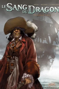 Le Sang du Dragon Intégrale