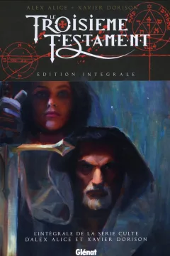 Le Troisième Testament - Édition intégrale