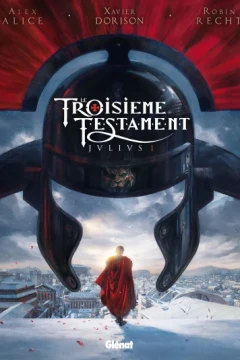 Le troisième Testament: Julius