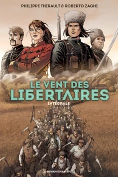 Le Vent des libertaires: Intégrale
