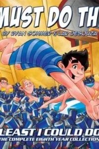 Least I Could Do: I Must Do This