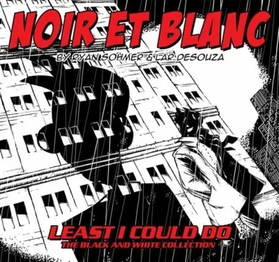 Least I Could Do Noir Et Blanc: The Black and White Collection (2010) - Series 