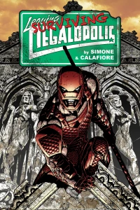 Leaving Megalopolis: Surviving Megalopolis