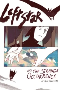 Leftstar & the Strange Occurrence