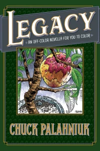 Legacy: An Off-Color Novella For You To Color