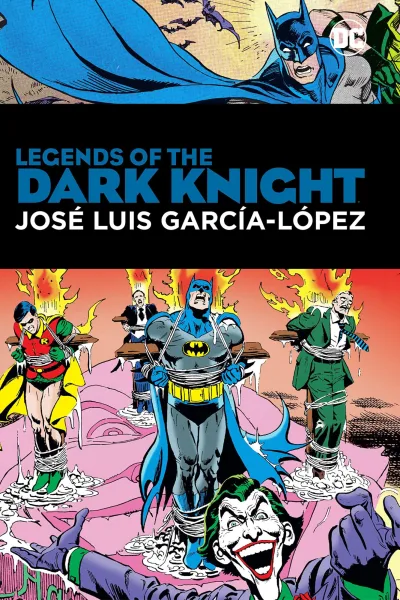 Legends of the Dark Knight: Jose Luis Garcia-Lopez (2023) - Series 