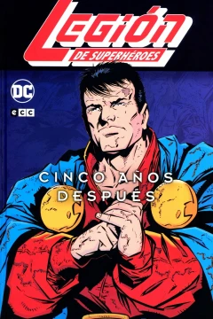 Legión de Superhéroes: Cinco Años Después