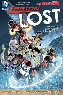 Legion Lost: Run From Tomorrow
