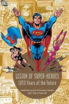 Legion of Super-Heroes: 1050 Years of the Future
