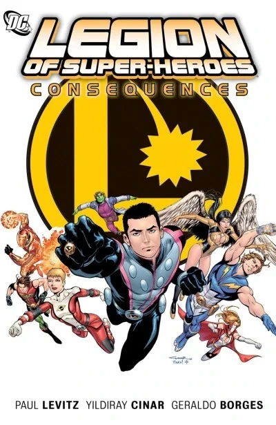 Legion of Super-Heroes: Consequences (Hardcover, 2011) - Series 