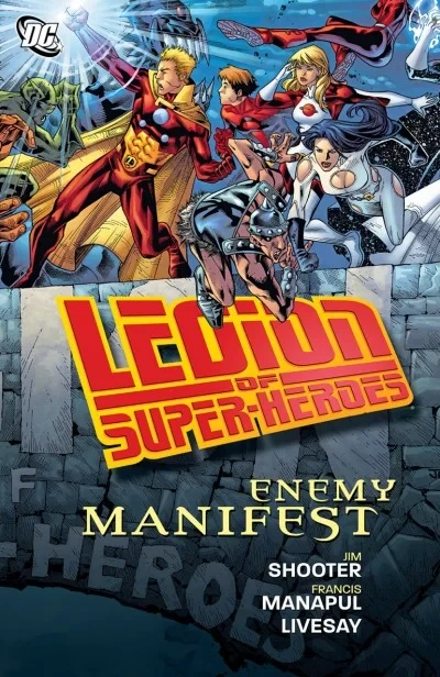 Legion Of Super-Heroes: Enemy Manifest (Hardcover, 2009) - Series 
