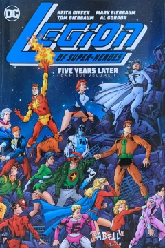 Legion of Super-Heroes: Five Years Later Omnibus