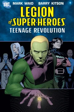 Legion of Super-Heroes: Teenage Revolution