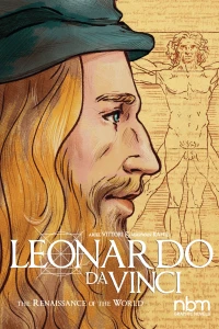 Leonardo Da Vinci: The Renaissance of the World