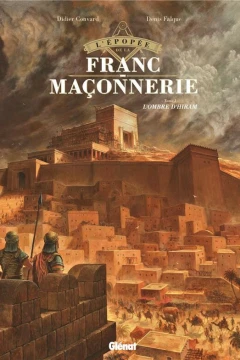 L'Épopée de la franc-maçonnerie