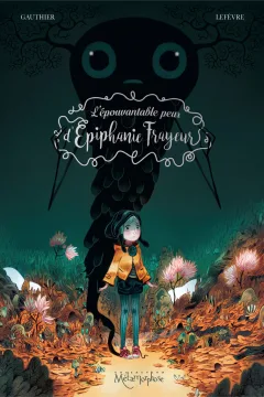 L'Épouvantable Peur d'Épiphanie Frayeur