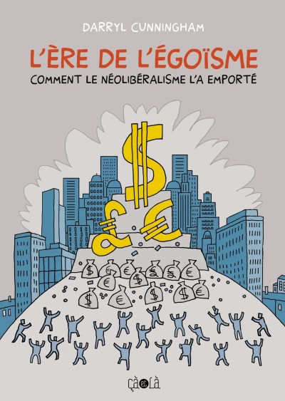 L'Ère de l'Égoïsme (2014) - Series 