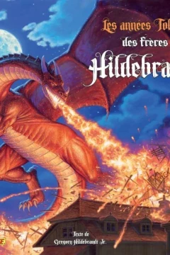 Les Années Tolkien des Frères Hildebrandt
