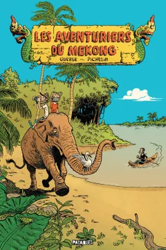 Les Aventuriers du Mékong