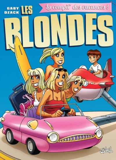 Les Blondes: La Compil' des Vacances (2013) - Series 