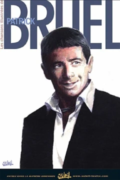 Les Chansons illustrées de Patrick Bruel