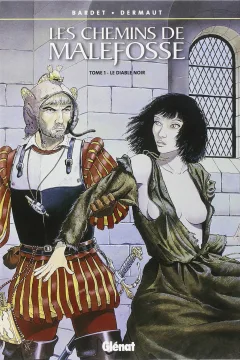 Les chemins de Malefosse