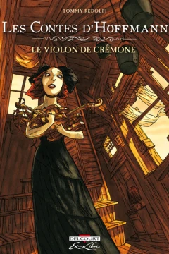 Les Contes d'Hoffmann, le violon de Crémone