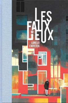 Les Faux Lieux