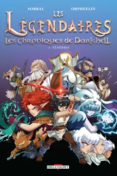 Les Légendaires - Les Chroniques de Darkhell