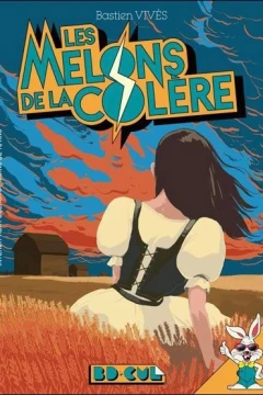Les Melons de la Colère