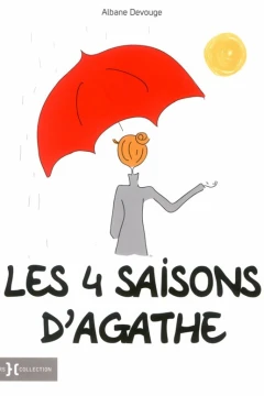 Les quatre saisons d'Agathe