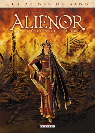 Les Reines de sang - Alienor, la Légende noire (2012) - Series 