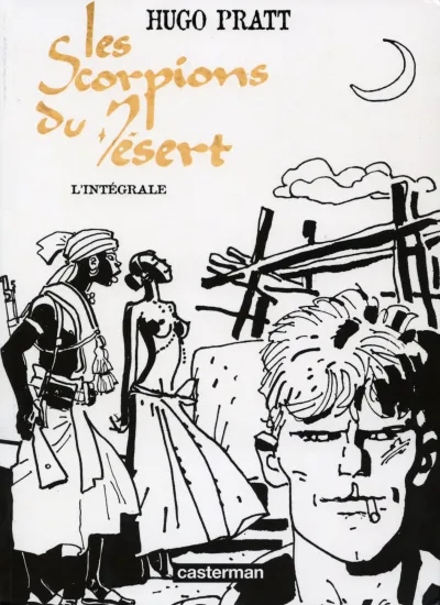 Les Scorpions du désert: L'Intégrale (2009) - Series 