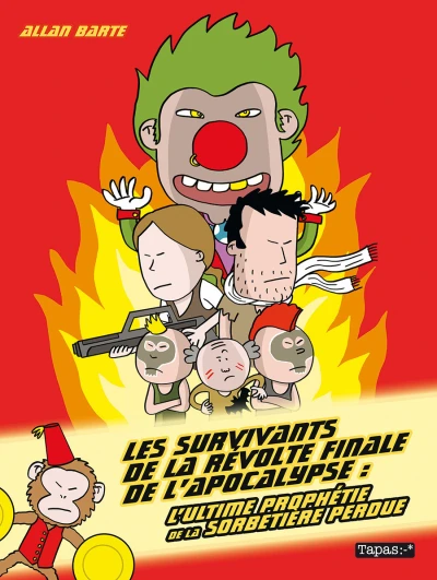 Les Survivants de la révolte finale de l'apocalypse : l'ultime prophétie de la sorbetière perdue (2018) - Series 