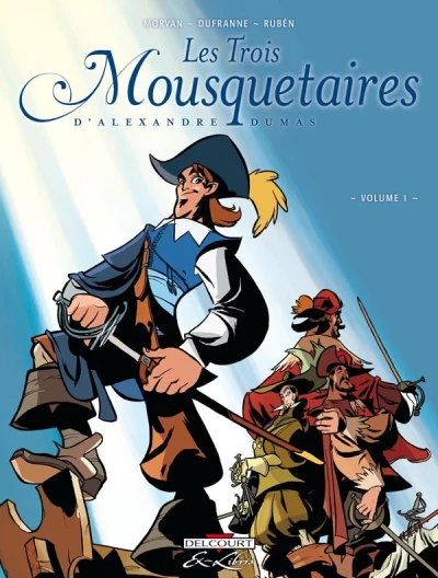 Les Trois Mousquetaires, d'Alexandre Dumas (2007) - Series 