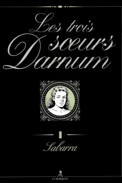 Les trois sœurs Darnum