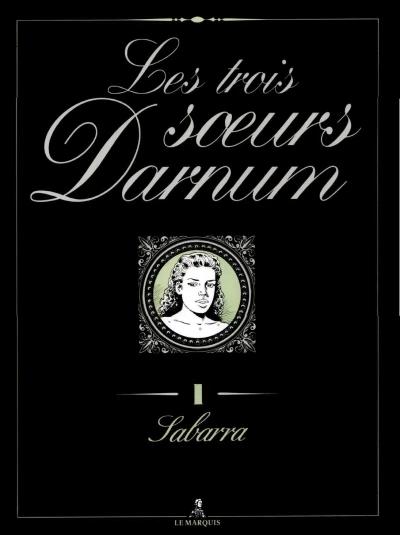 Les trois sœurs Darnum (2002) - Series 