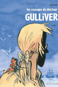 Les Voyages du docteur Gulliver