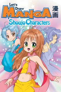 Let's Draw Manga - Shoujo Characters