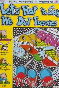 Let's Not 'n Say We Did Funnies