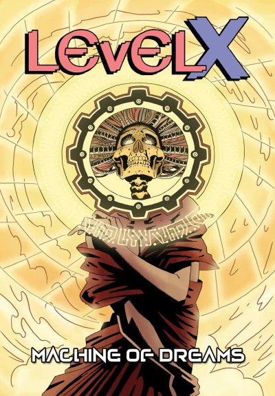 Level X: Machine of Dreams (2017) - Series 