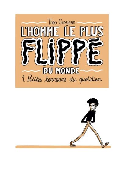 L'Homme le plus flippé du monde (2020) - Series 
