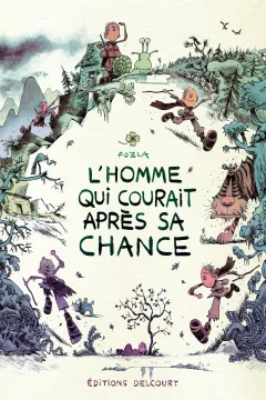 L'Homme qui courait après sa chance