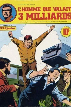 L'Homme Qui Valait 3 Milliards