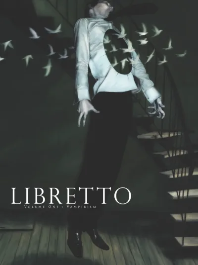 Libretto: Vampirism (2014) - Series 