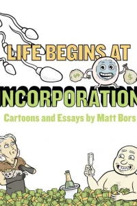 Life Begins At Incorporation